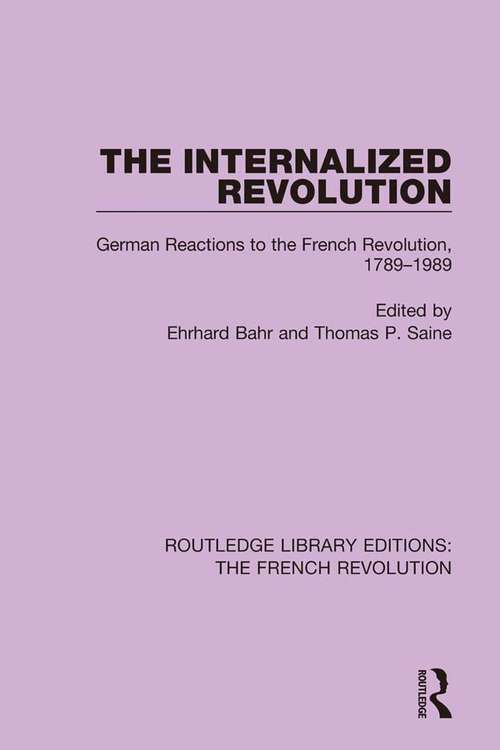 Book cover of The Internalized Revolution (Routledge Library Editions: The French Revolution)