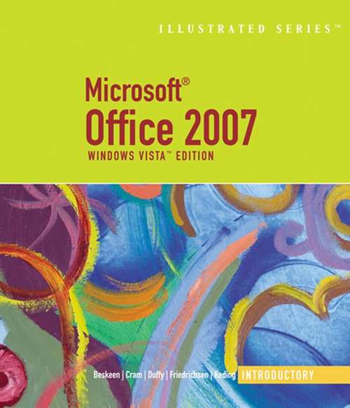 Book cover of Microsoft® Office 2007: Illustrated, Windows Vista Edition, Introductory