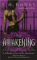 The Awakening (Vampire Huntress Legend, #2)