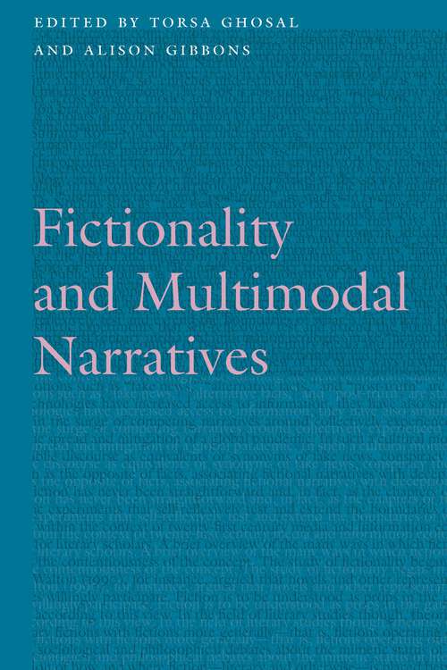 Book cover of Fictionality and Multimodal Narratives (Frontiers of Narrative)