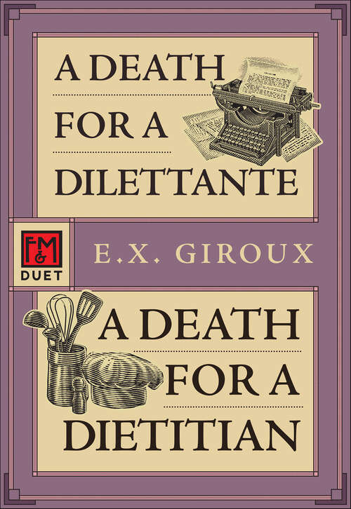 Book cover of A Death for a Dilettante • A Death for a Dietitian: An F&M Duet (Robert Forsyth)