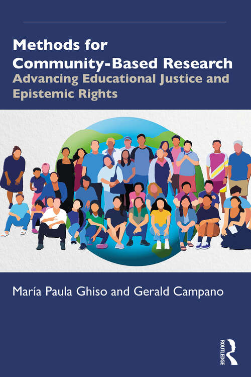 Book cover of Methods for Community-Based Research: Advancing Educational Justice and Epistemic Rights