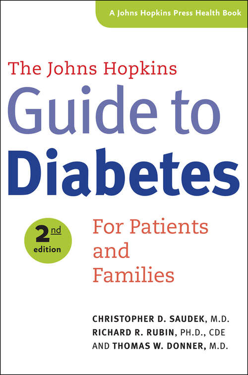 Book cover of The Johns Hopkins Guide To Diabetes: For Patients and Families (Second) (A Johns Hopkins Press Health Book)