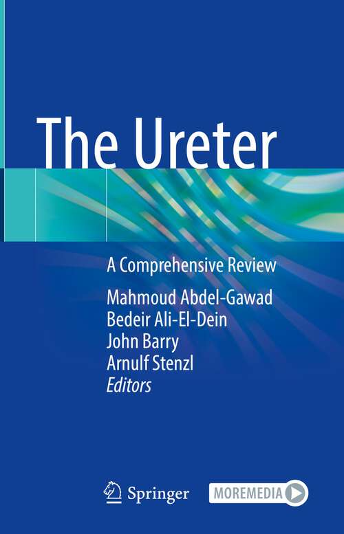 Book cover of The Ureter: A Comprehensive Review (1st ed. 2023)