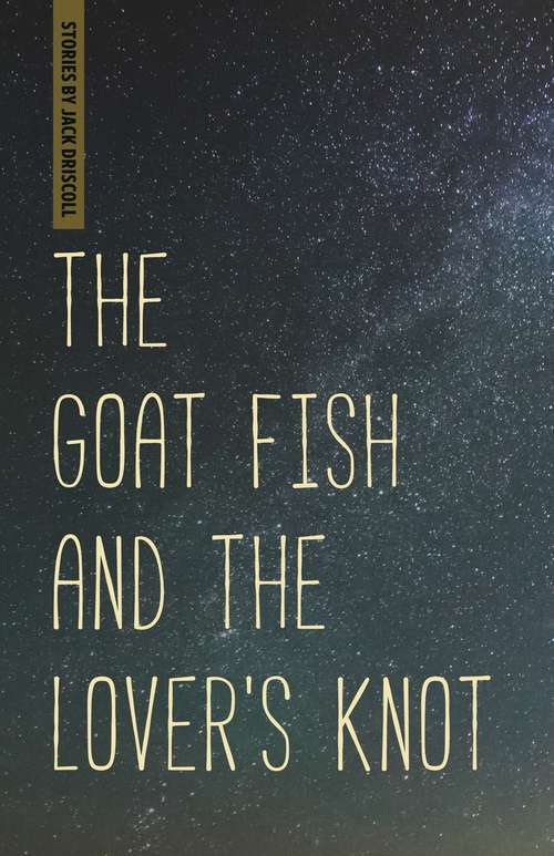 Book cover of The Goat Fish and the Lover's Knot