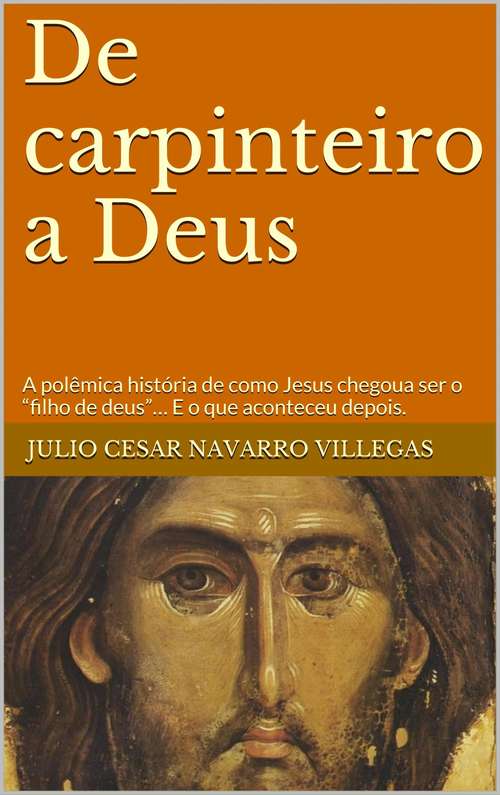 Book cover of De carpinteiro a Deus