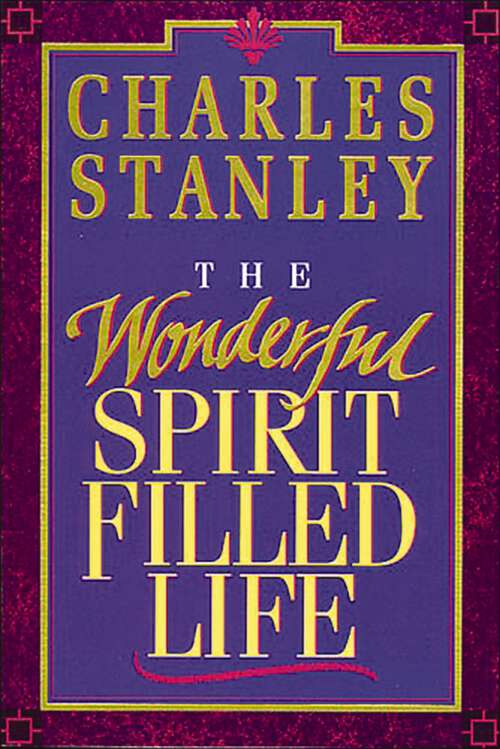 Book cover of The Wonderful Spirit-Filled Life