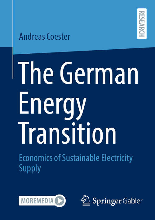 Book cover of The German Energy Transition: Economics of Sustainable Electricity Supply