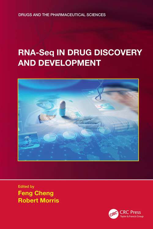 Book cover of RNA-Seq in Drug Discovery and Development (Drugs and the Pharmaceutical Sciences)