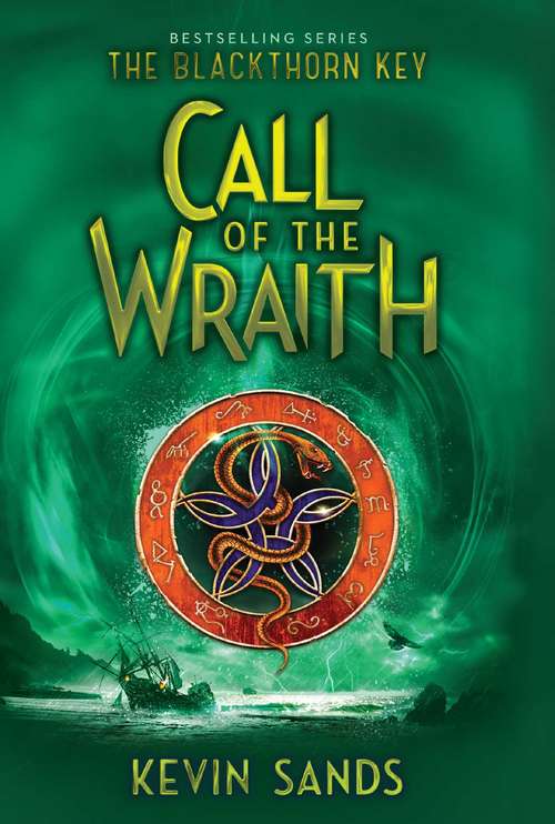 Book cover of Call of the Wraith: The Blackthorn Key; Mark Of The Plague; The Assassin's Curse; Call Of The Wraith (The Blackthorn Key #4)