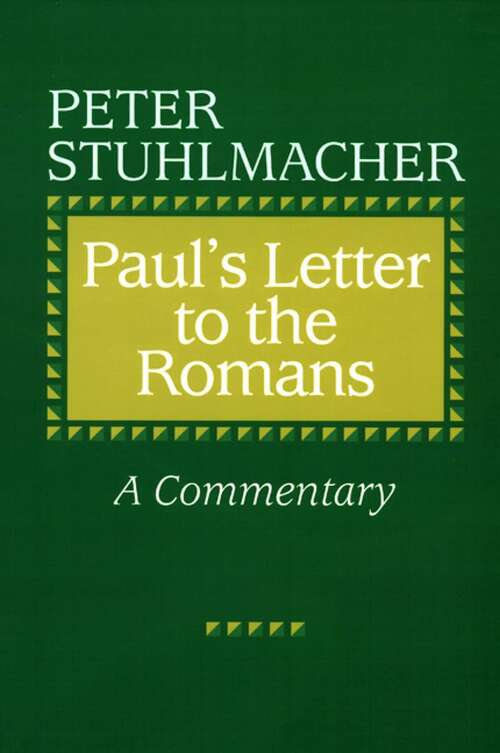 Book cover of Paul's Letter to the Romans: A Commentary