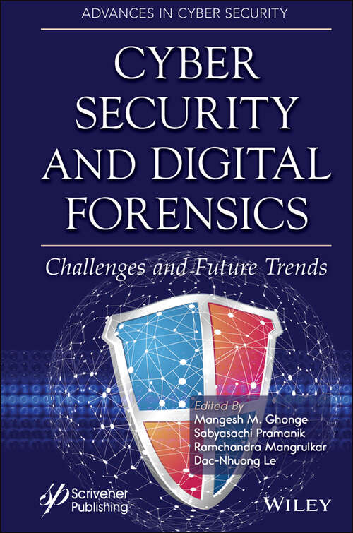 Cyber Security and Digital Forensics (Advances in Cyber Security)