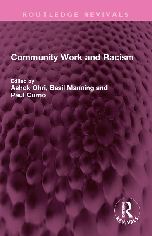 Book cover of Community Work and Racism (Routledge Revivals)