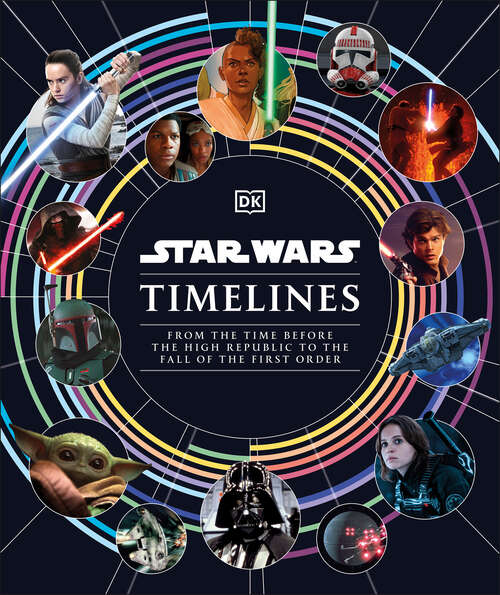 Book cover of Star Wars Timelines
