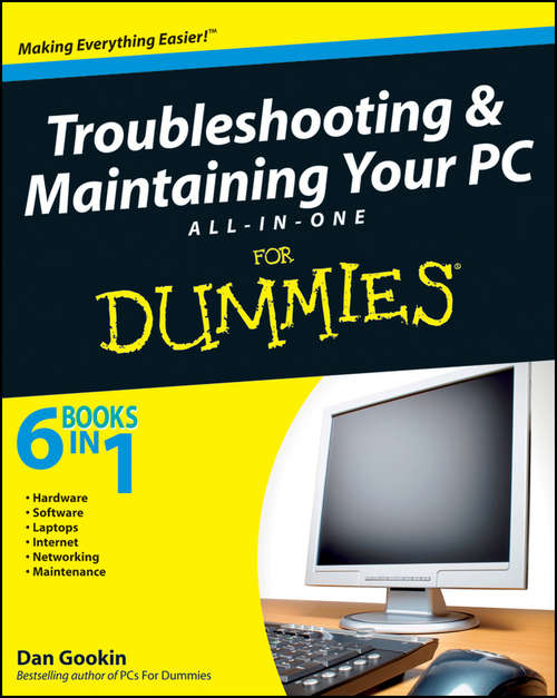 Book cover of Troubleshooting and Maintaining Your PC All-in-One Desk Reference For Dummies