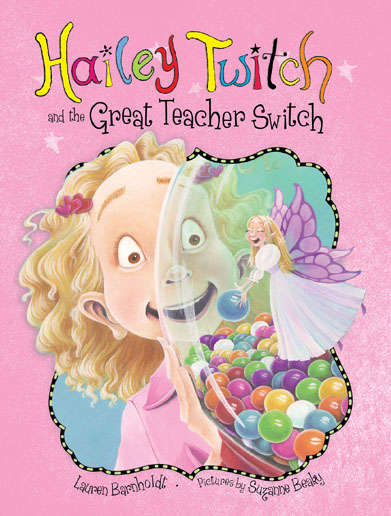 Book cover of Hailey Twitch and the Great Teacher Switch
