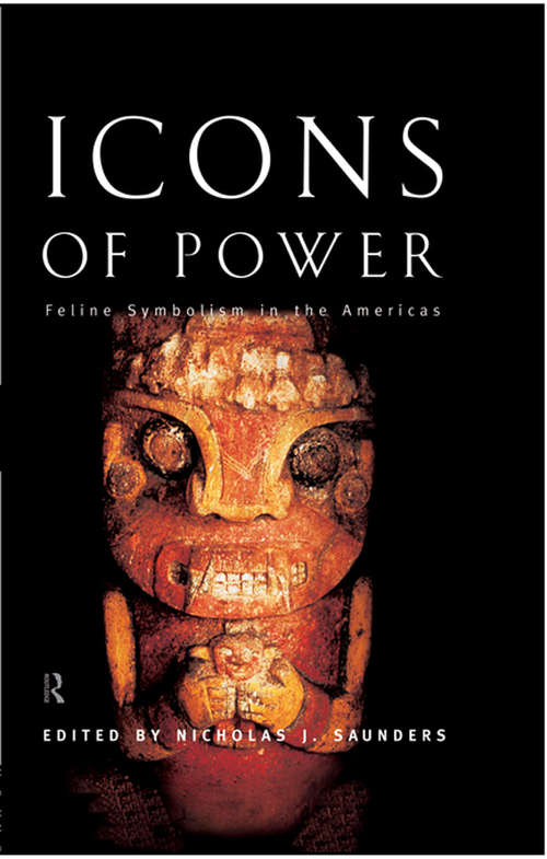 Icons of Power: Feline Symbolism in the Americas