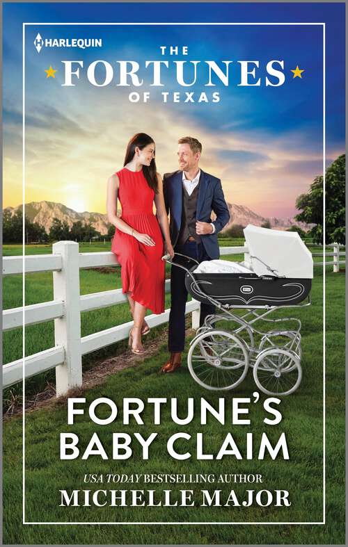 Book cover of Fortune's Baby Claim (Original) (The Fortunes of Texas: Digging for Secrets #1)