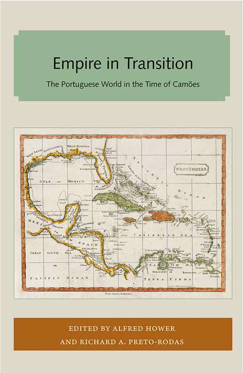 Book cover of Empire in Transition: The Portuguese World in the Time of Camões (Florida and the Caribbean Open Books Series)