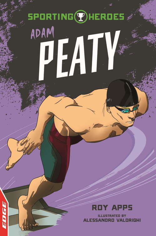 Adam Peaty (EDGE: Sporting Heroes #6)