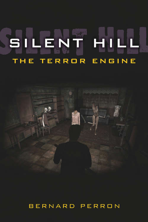 Book cover of Silent Hill: The Terror Engine