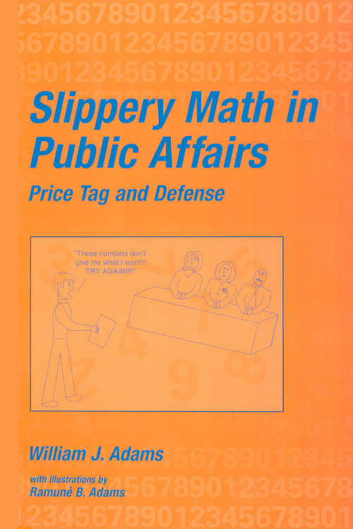 Slippery Math In Public Affairs: Price Tag And Defense
