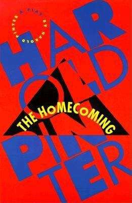 Book cover of The Homecoming: The Homecoming; Old Times; No Man's Land (Modern Plays Ser.)