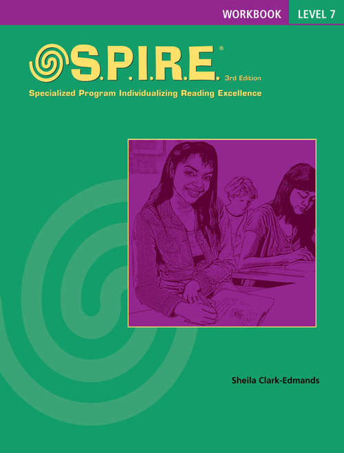 S.P.I.R.E.: Workbook Level 7 (Specialized Program Individualizing Reading Excellence)