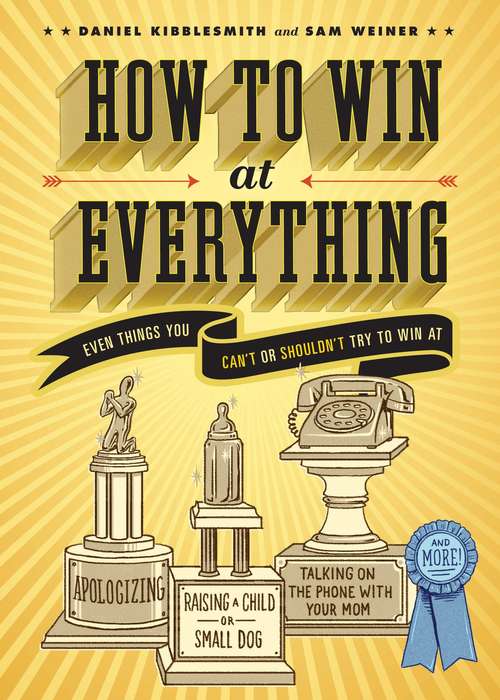 Book cover of How to Win at Everything