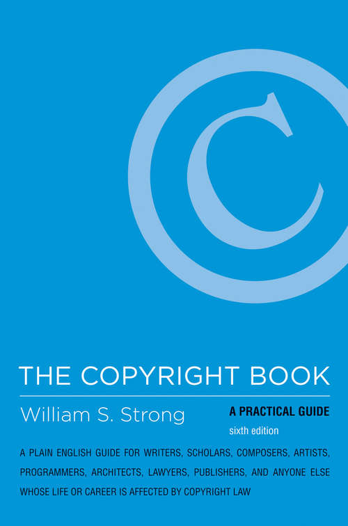 Book cover of The Copyright Book, sixth edition: A Practical Guide (6) (The\mit Press Ser.)