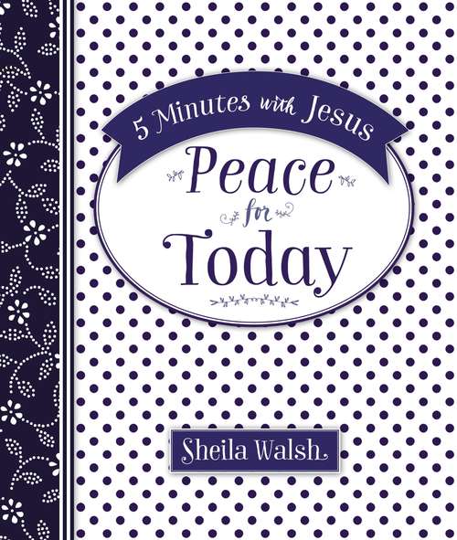 5 Minutes with Jesus: Peace for Today