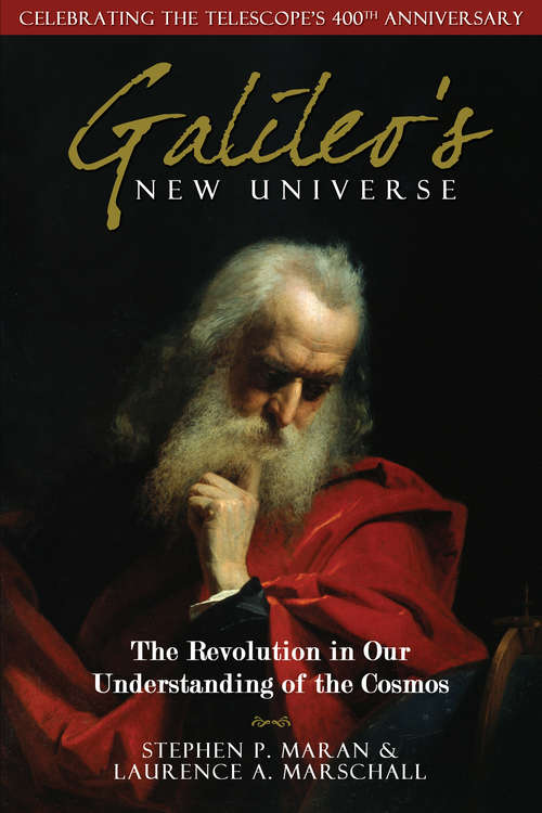 Book cover of Galileo's New Universe: The Revolution in Our Understanding of the Cosmos