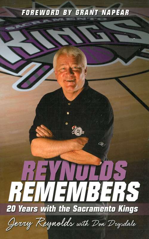 Book cover of Reynolds Remembers: 20 Years with the Sacramento Kings (Digital Original)