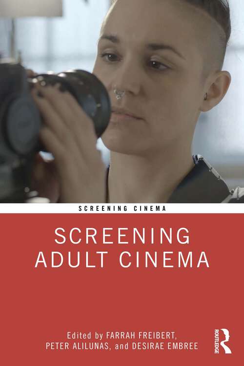 Book cover of Screening Adult Cinema (1) (Screening Cinema)