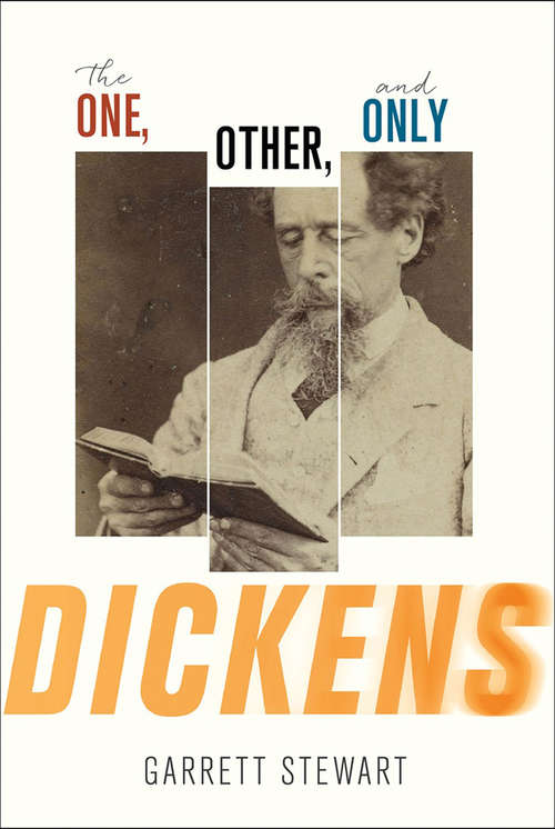 Book cover of The One, Other, and Only Dickens