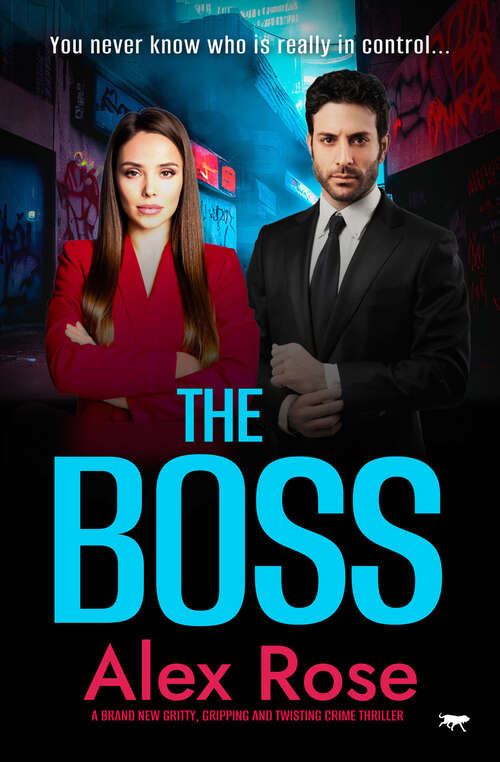 Book cover of The Boss: A brand new gritty, gripping and twisting crime thriller