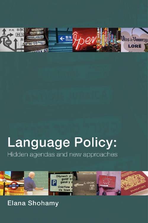 Book cover of Language Policy: Hidden Agendas and New Approaches