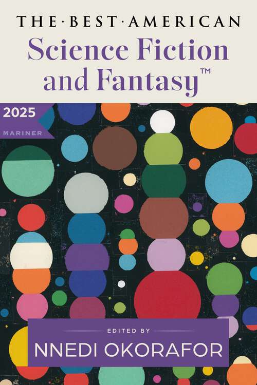 Book cover of The Best American Science Fiction and Fantasy 2025