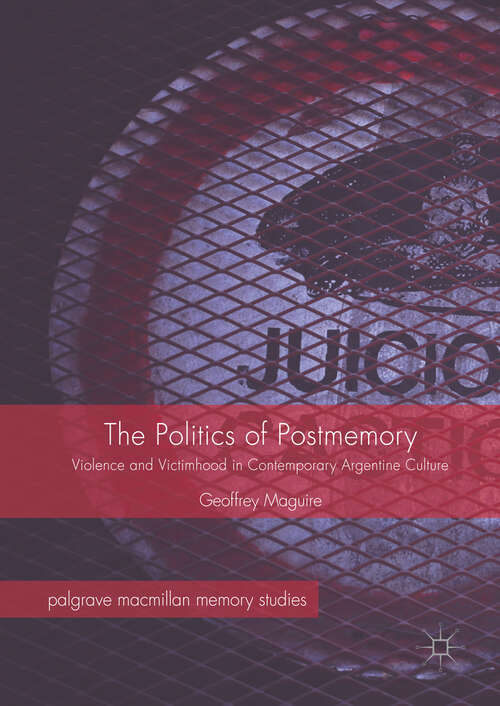 Book cover of The Politics of Postmemory