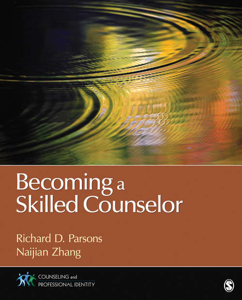 Becoming a Skilled Counselor (Counseling and Professional Identity)