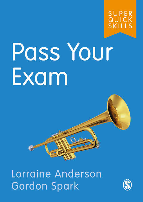 Book cover of Pass Your Exam (Super Quick Skills)