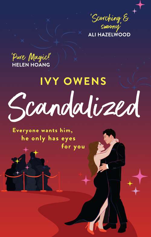 Book cover of Scandalized: the perfect steamy Hollywood romcom