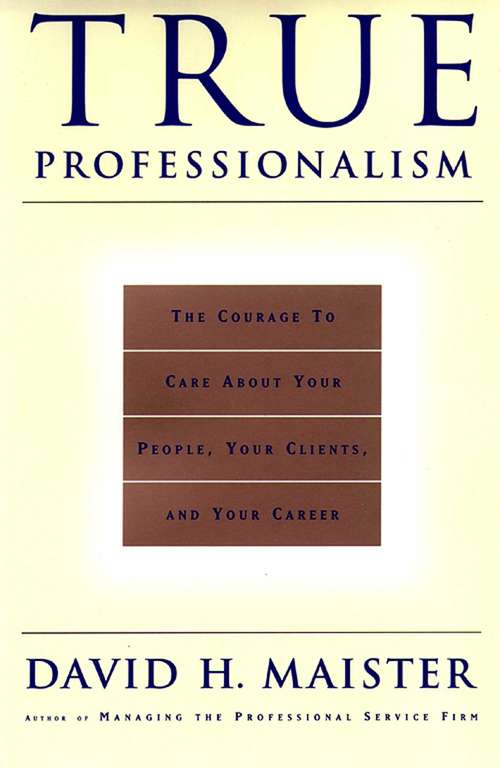 Book cover of True Professionalism