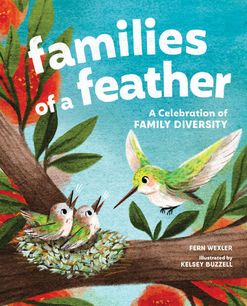 Book cover of Families of a Feather: A Celebration of Family Diversity