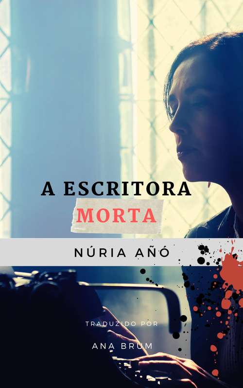 Book cover of A escritora morta