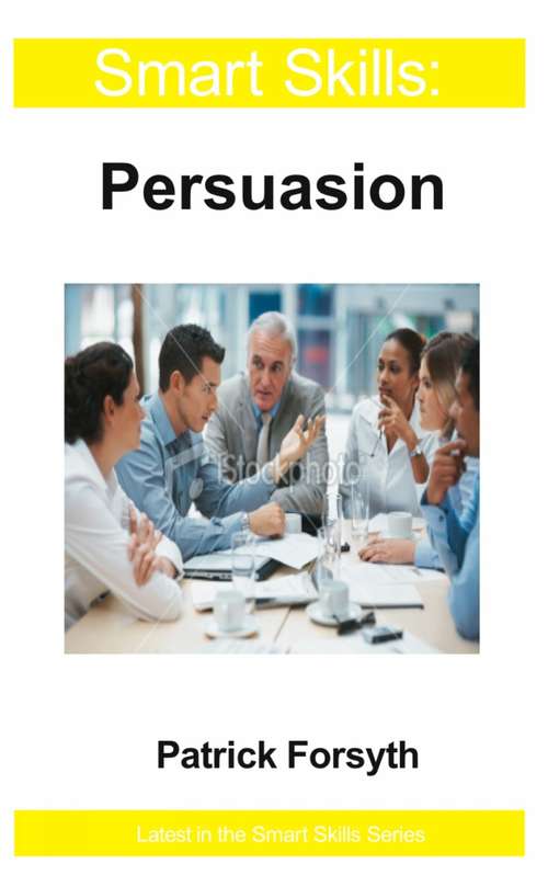 Book cover of Smart Skills: Persuasion