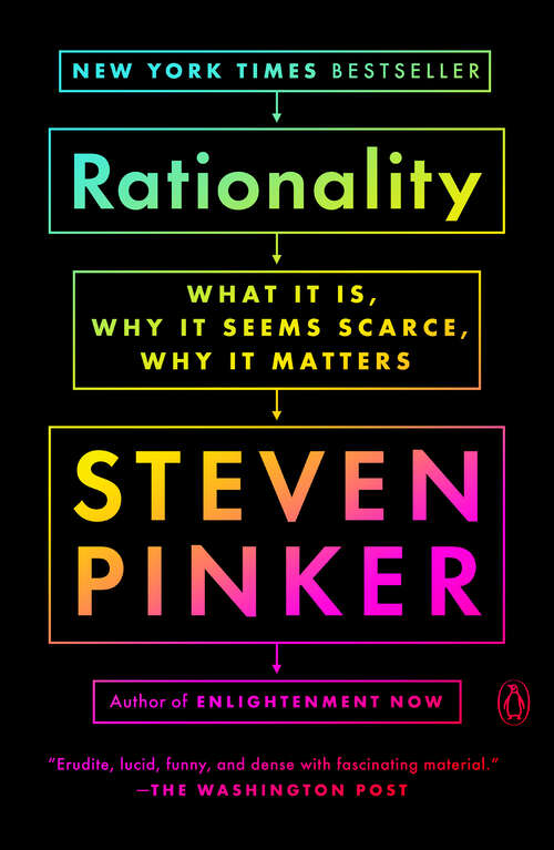 Book cover of Rationality: What It Is, Why It Seems Scarce, Why It Matters