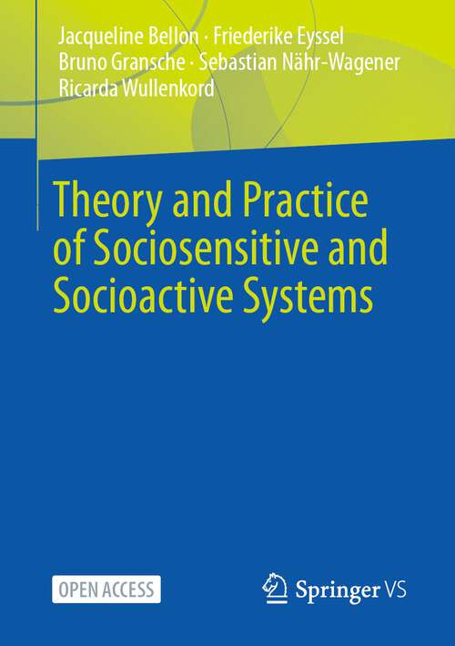 Book cover of Theory and Practice of Sociosensitive and Socioactive Systems (1st ed. 2022)