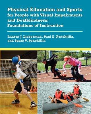 Book cover of Physical Education and Sports for People with Visual Impairments and Deafblindness