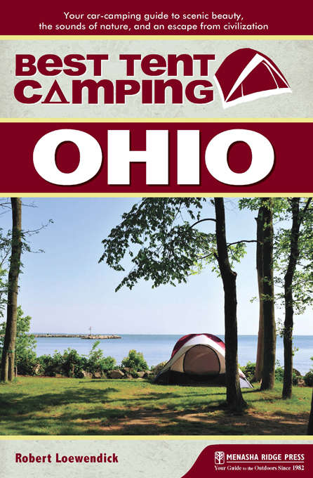 Book cover of Best Tent Camping: Ohio